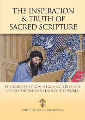 The Inspiration and Truth of Sacred Scripture - Pontifical Biblical Commission