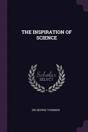 The Inspiration of Science