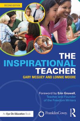 The Inspirational Teacher - McGuey, Gary, and Moore, Lonnie