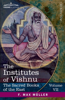 The Institutes of Vishnu - Jolly, Julius (Translated by), and Mller, F Max (Editor)