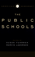 The Institutions of American Democracy: The Public Schools