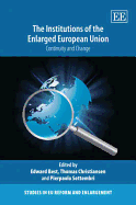 The Institutions of the Enlarged European Union: Continuity and Change