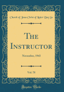 The Instructor, Vol. 78: November, 1943 (Classic Reprint)