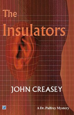 The Insulators - Creasey, John