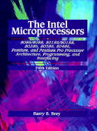 The Intel Microprocessors 8086/8088, 80186/80188, 80286, 80386, 80486, Pentium, and Pentium Pro Processor Architecture, Programming, and Inter-