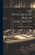 The Intellectual Rise in Electricity