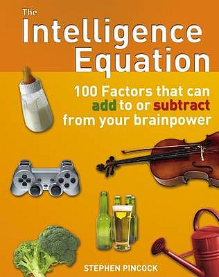 The Intelligence Equation - Pincock, Stephen