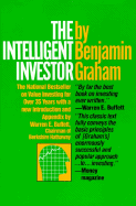 The Intelligent Investor: A Book of Practical Counsel - Graham, Benjamin, and Buffett, Warren (Preface by)