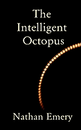The Intelligent Octopus
