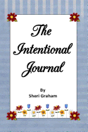 The Intentional Journal