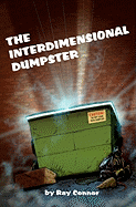 The Interdimensional Dumpster