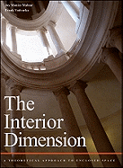 The Interior Dimension: A Theoretical Approach to Enclosed Space