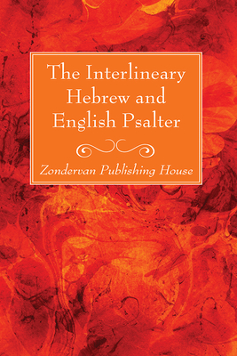 The Interlineary Hebrew and English Psalter - Tregelles, S P (Editor)