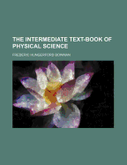 The Intermediate Text-Book of Physical Science