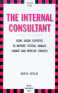 The Internal Consultant: Drawing on Inside Expertise