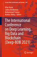 The International Conference on Deep Learning, Big Data and Blockchain (Deep-Bdb 2021)