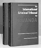 The International Criminal Tribunal for Rwanda (2 Vols)