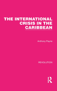 The International Crisis in the Caribbean