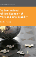 The International Political Economy of Work and Employability