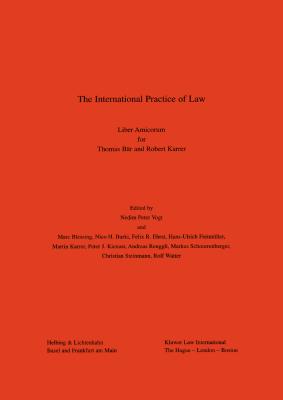 The International Practice of Law - Vogt, Nedim Peter