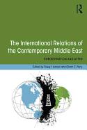 The International Relations of the Contemporary Middle East: Subordination and Beyond