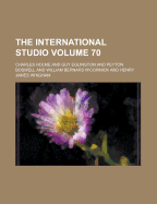 The International Studio Volume 70