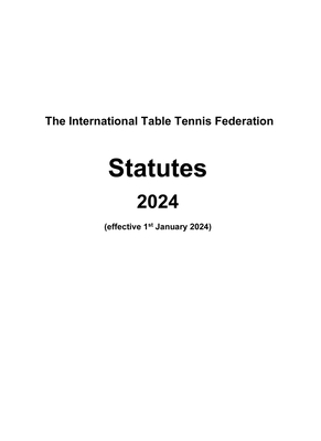 The International Table Tennis Federation Statutes 2024 - International Table Tennis Federation