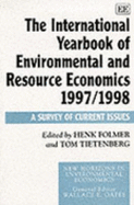 The International Yearbook of Environmental and Resource Economics, 1997-1998: A Survey of Current Issues - Folmer, Henk (Editor), and Tietenberg, Thomas H. (Editor)