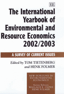 The International Yearbook of Environmental and Resource Economics 2002/2003: A Survey of Current Issues