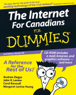 The Internet for Canadians for Dummies Starter Kit - Dagys, Andrew, and Levine, John R, B.A., Ph.D., and Baroudi, Carol