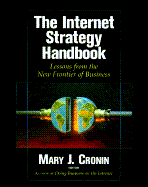 The Internet Strategy Handbook: Lessons from the New Frontier of Business