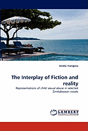 The Interplay of Fiction and Reality