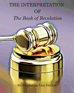 The Interpretation of the Book of Revelation