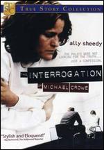 The Interrogation of Michael Crowe - Don McBrearty