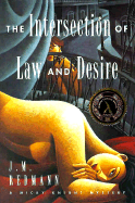 The Intersection of Law and Desire: A Mystery