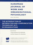 The Introduction of Information and Communication Technology Ict in Organizations: A Special Issue of the European Journal of Work and Organizational Psychology - J H Erik Andriessen Delft University of Technology Netherlands Paul L Koopman Free University Amsterdam Netherlands (Editor)