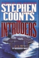 The Intruders - Coonts, Stephen, and Coonts, and McCarthy, Paul (Editor)