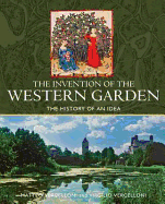 The Invention of the Western Garden: The History of An Idea - Vercelloni, Matteo, and Vercelloni, Virgilio