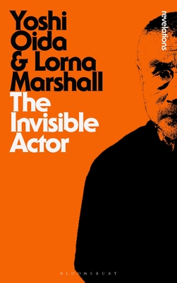 The Invisible Actor - Oida, Yoshi, and Marshall, Lorna
