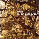 The Invisible Band [20th Anniversary Deluxe Edition]