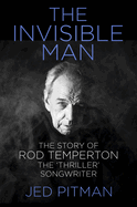 The Invisible Man: The Story of Rod Temperton, the 'Thriller' Songwriter