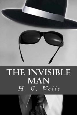 The Invisible Man - Wells, H G