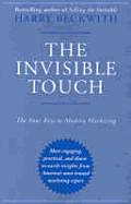 The Invisible Touch: The Four Keys to Modern Marketing