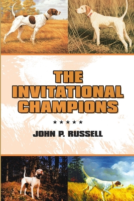 The Invitational Champions - Russell, John P