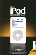 The Ipod Book: Doing Cool Stuff with the Ipod and the Itunes Music Store