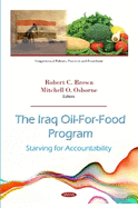 The Iraq Oil-For-Food Program: Starving for Accountability