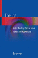 The Iris: Understanding the Essentials