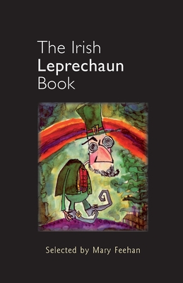 The Irish Leprechaun Book - Feehan, Mary
