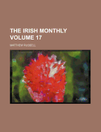 The Irish Monthly; Volume 17