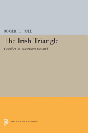 The Irish Triangle: Conflict in Northern Ireland